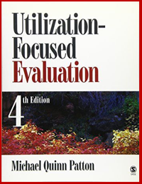 4th edition of Utilization-Focused Evaluation, 2008