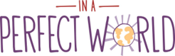 In a Perfect World logo